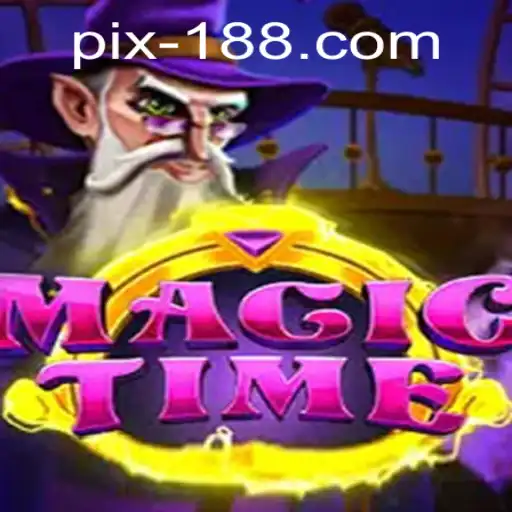 Explore the Enchanting World of MagicTime: A Guide to the Ultimate Fantasy Adventure